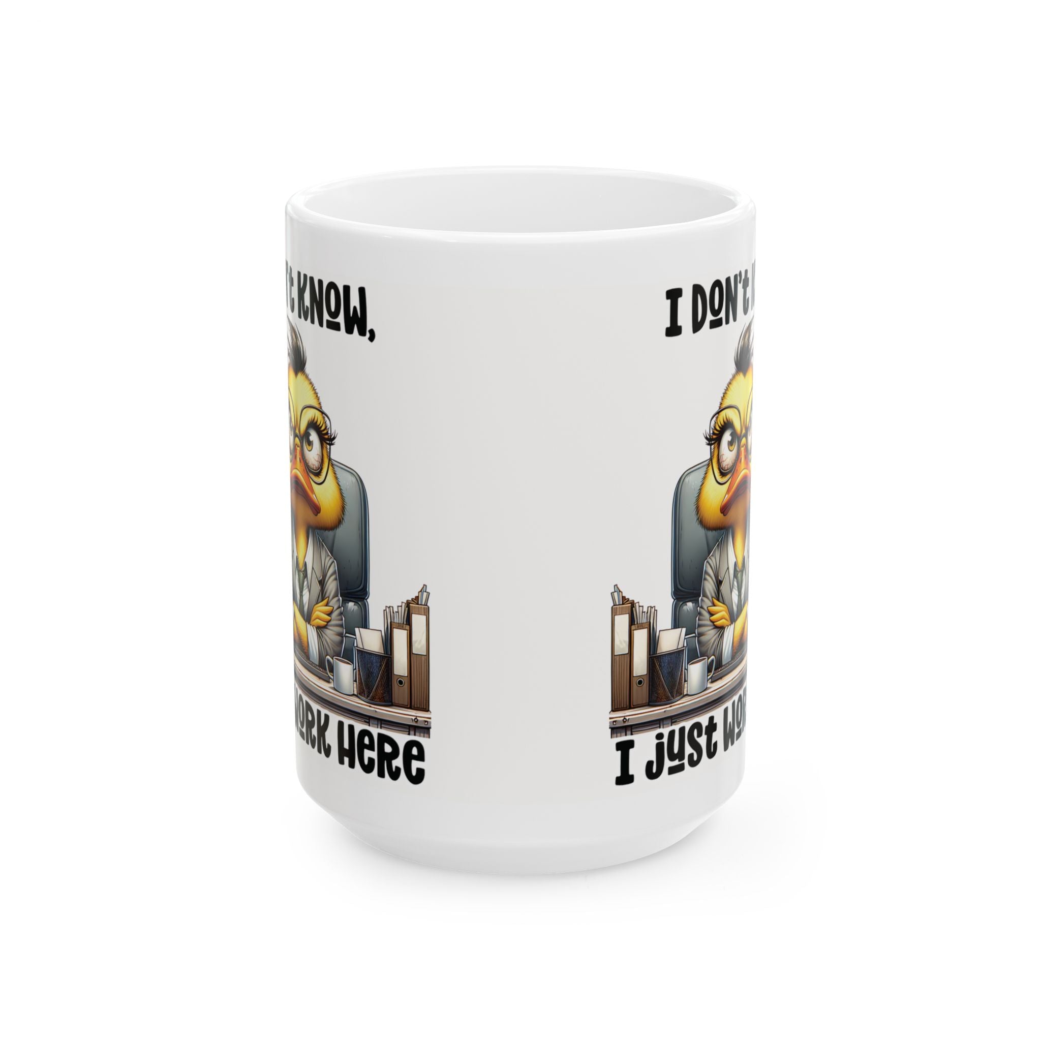 Funny Office Ceramic Mug - I Just Work Here, Gift for Coworkers, Funny Coffee Cup, Tea Lovers, Desk Decor