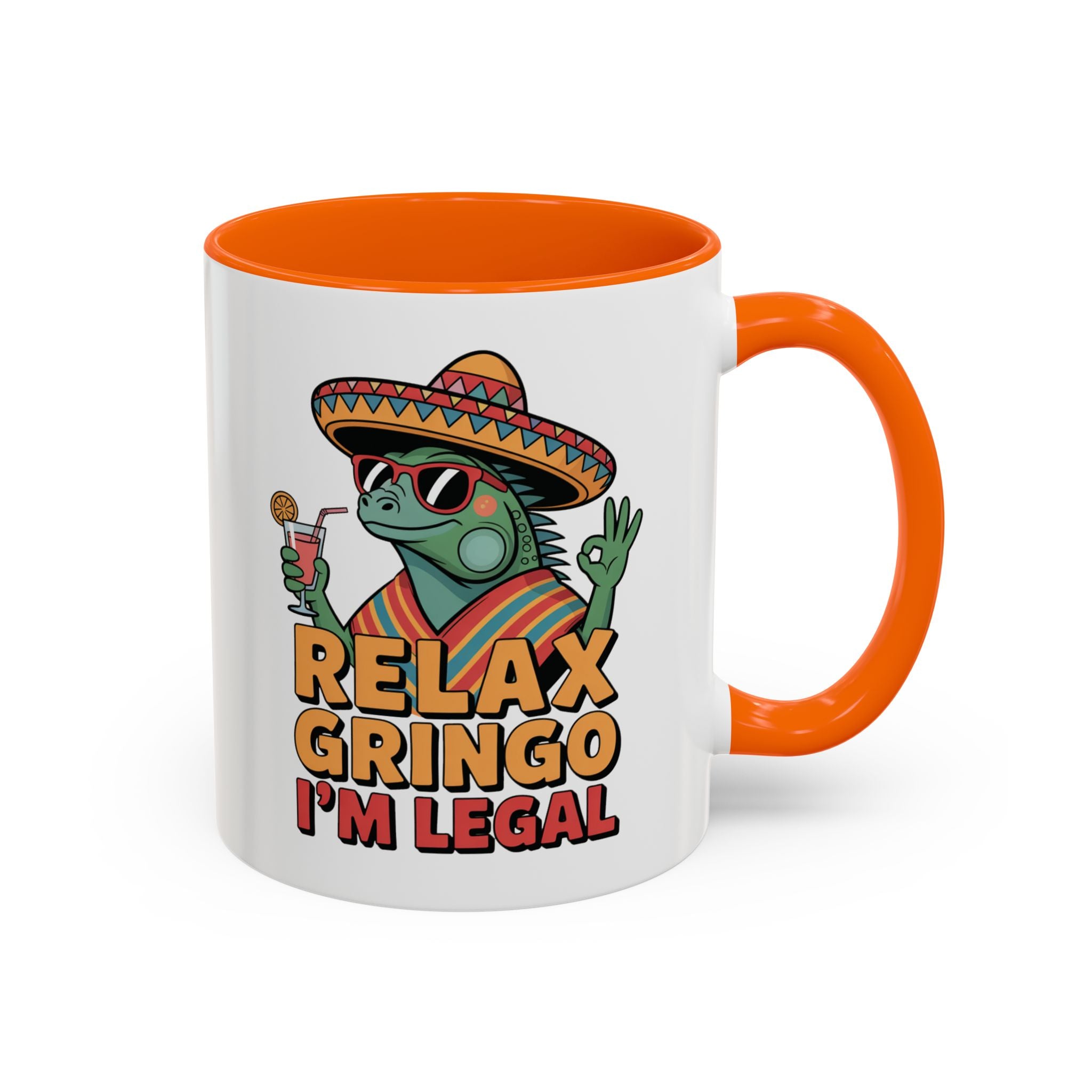 Colorful Funny Coffee Mug, Relax Gringo I'm Legal, Gift for Friends, Office Humor, Unique Drinkware, Party Favor