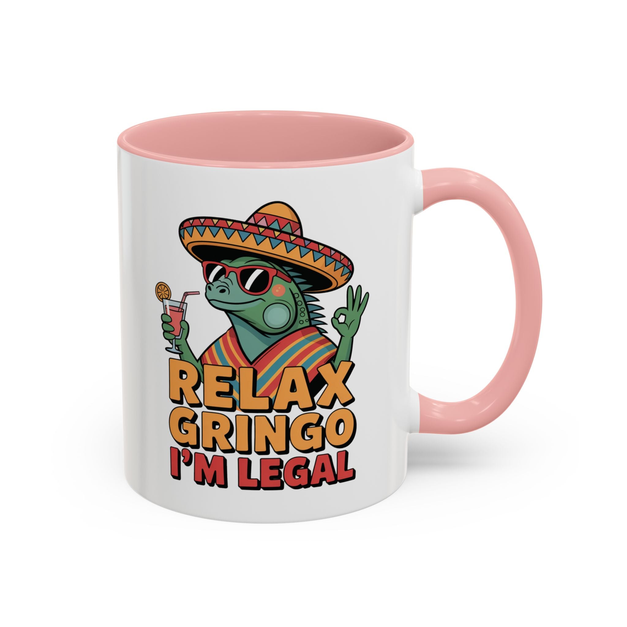 Colorful Funny Coffee Mug, Relax Gringo I'm Legal, Gift for Friends, Office Humor, Unique Drinkware, Party Favor