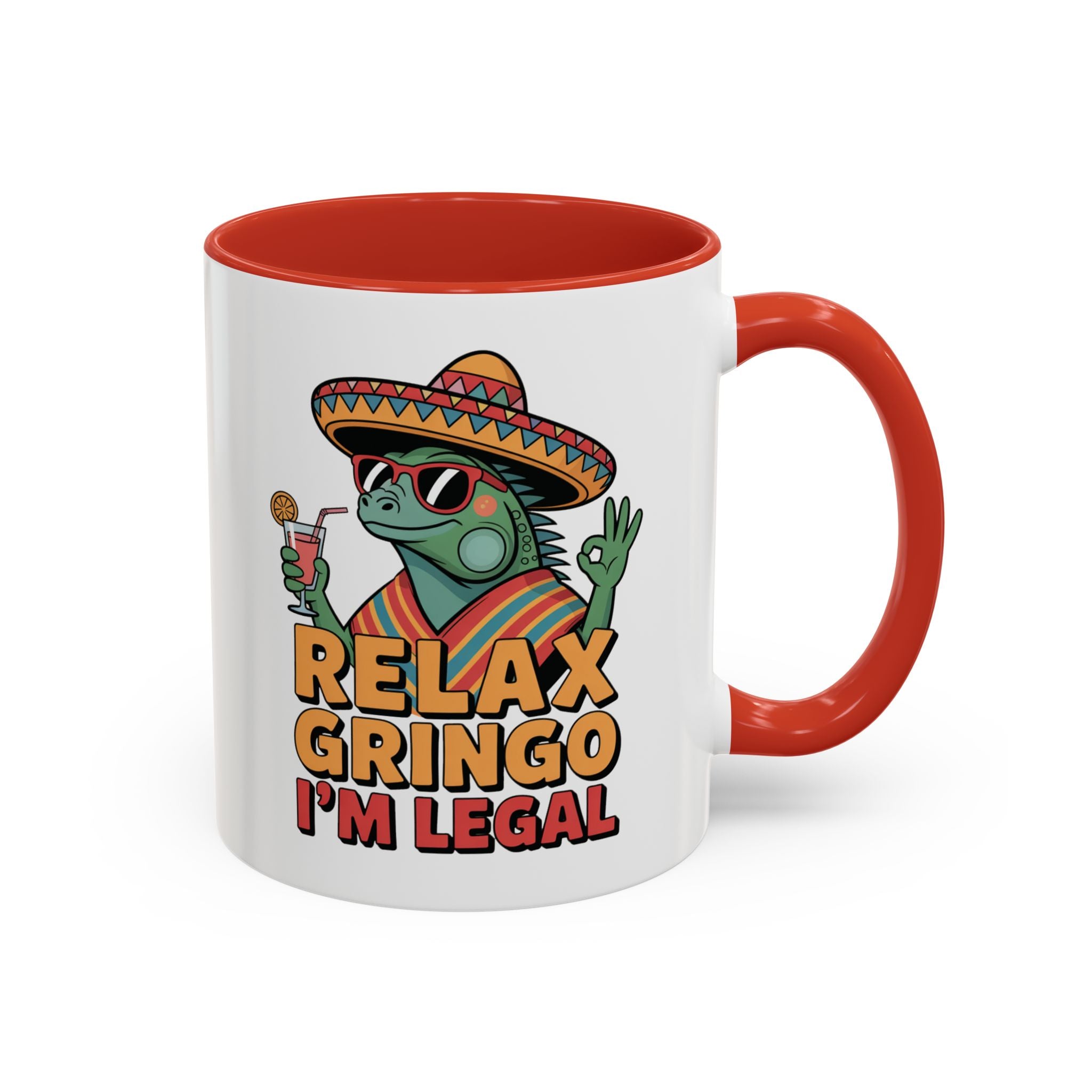 Colorful Funny Coffee Mug, Relax Gringo I'm Legal, Gift for Friends, Office Humor, Unique Drinkware, Party Favor