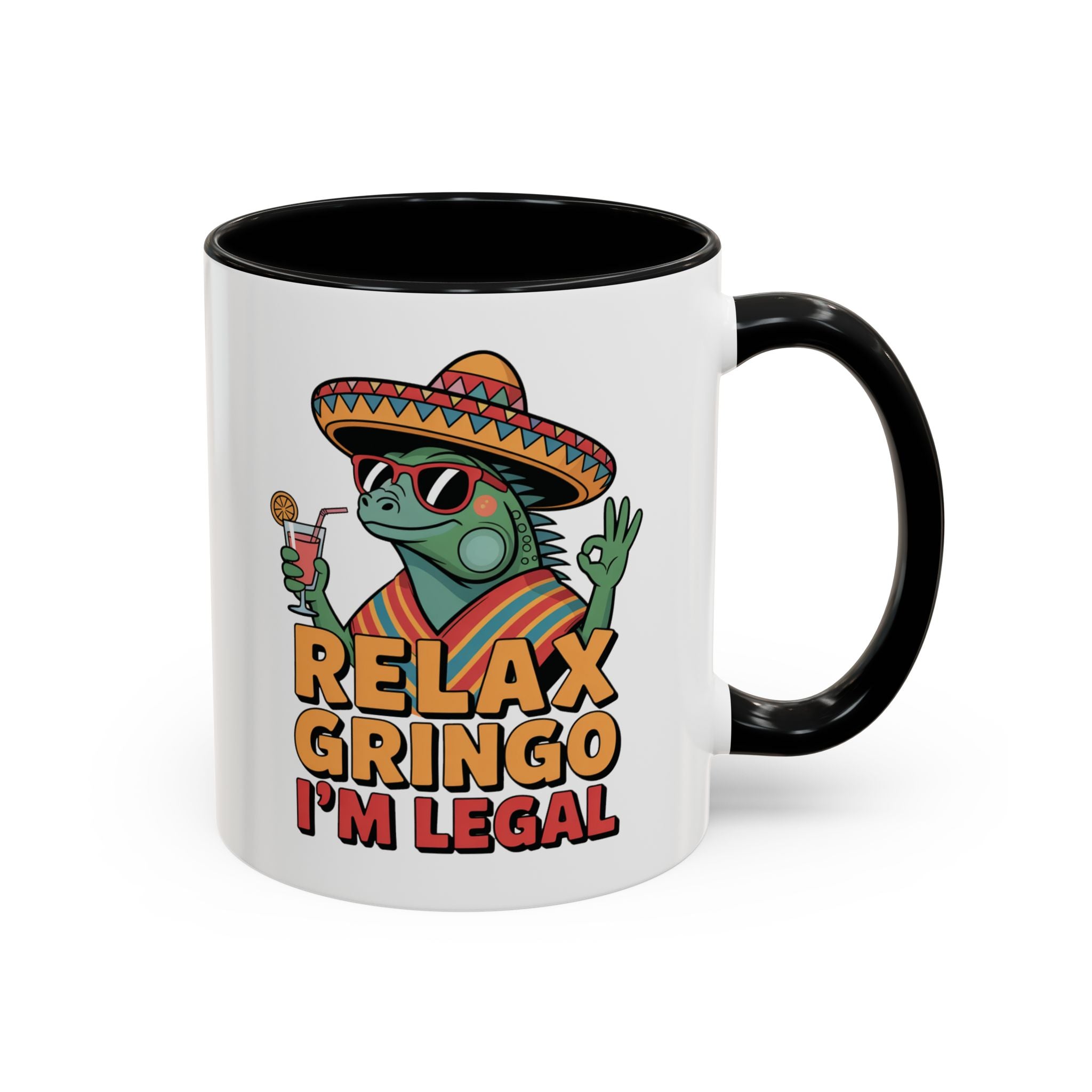 Colorful Funny Coffee Mug, Relax Gringo I'm Legal, Gift for Friends, Office Humor, Unique Drinkware, Party Favor