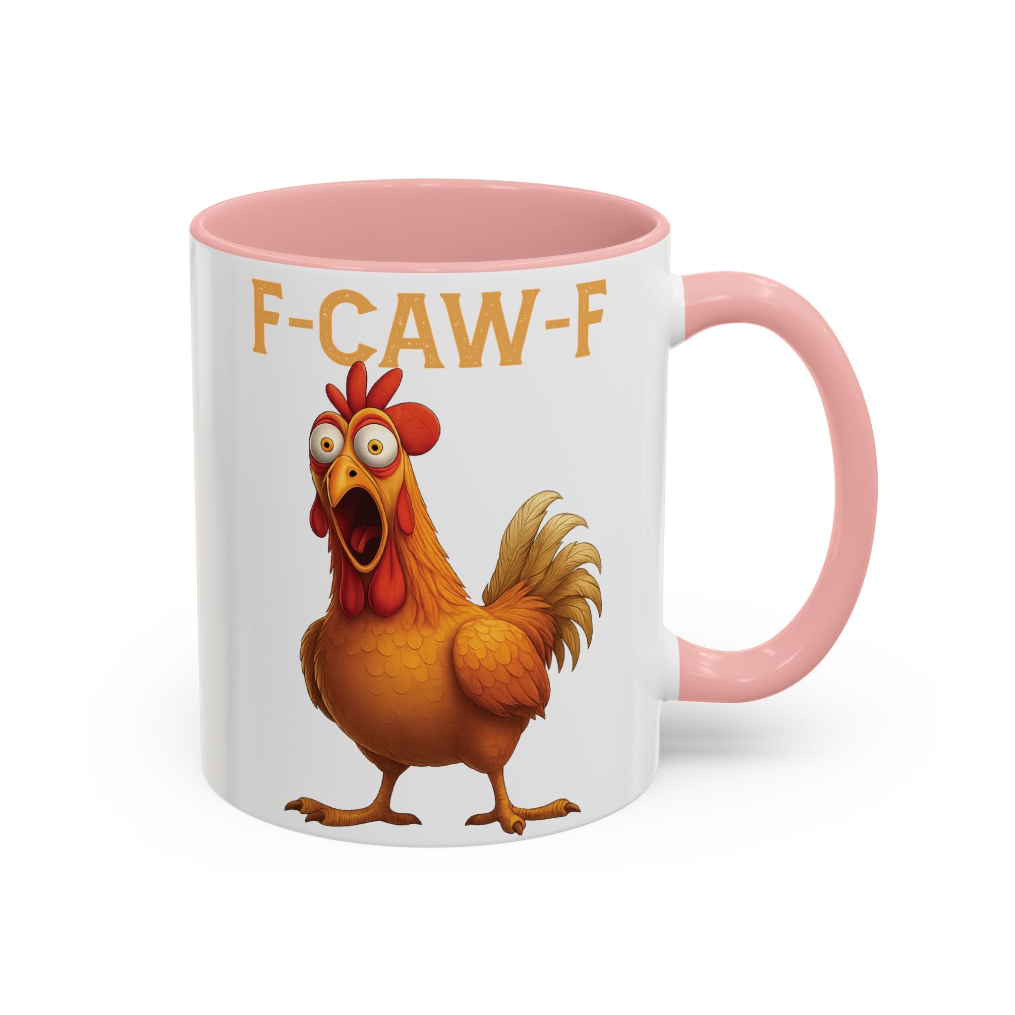 Funny Chicken Accent Coffee Mug - F-CAW-F Design