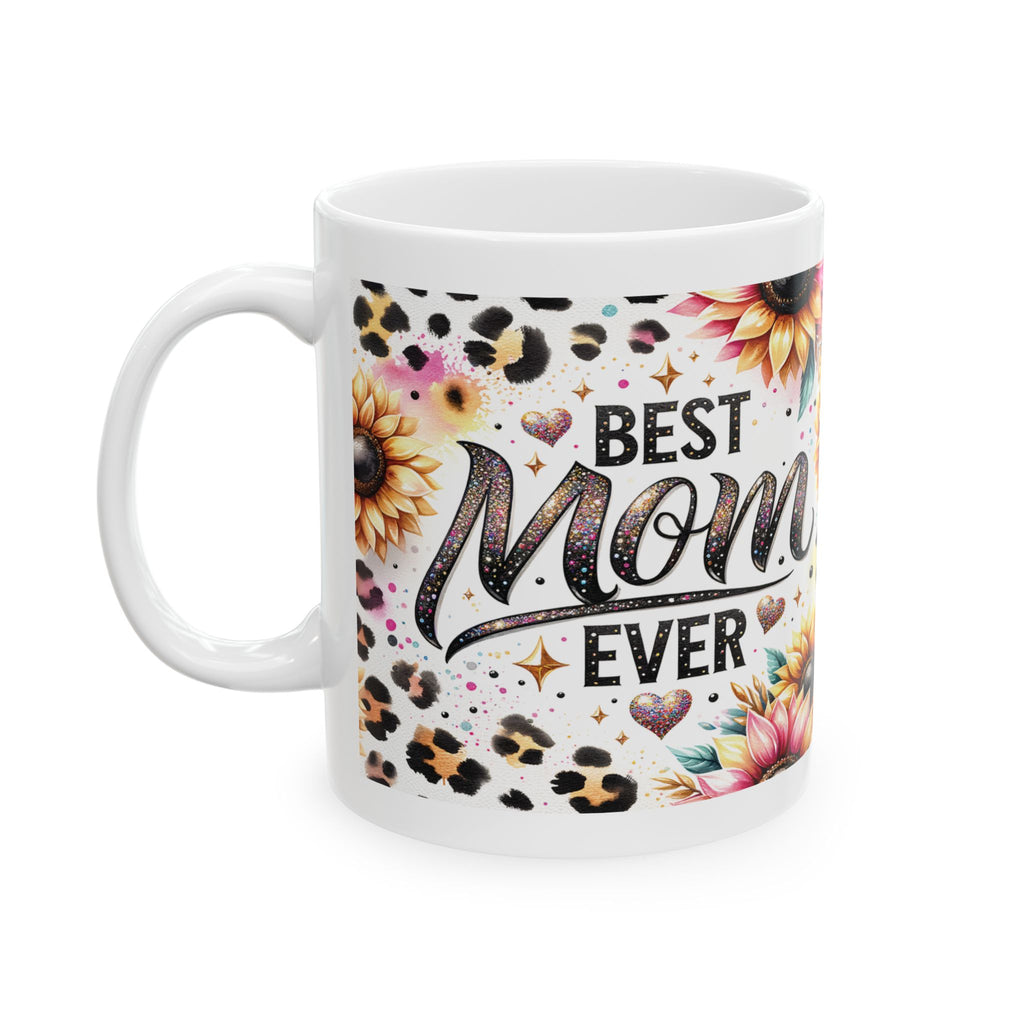 Best Mom Ever Ceramic Mug | Floral Coffee Cup | Gift for Mother's Day, Birthdays, Family Celebrations, Unique Tea Mug