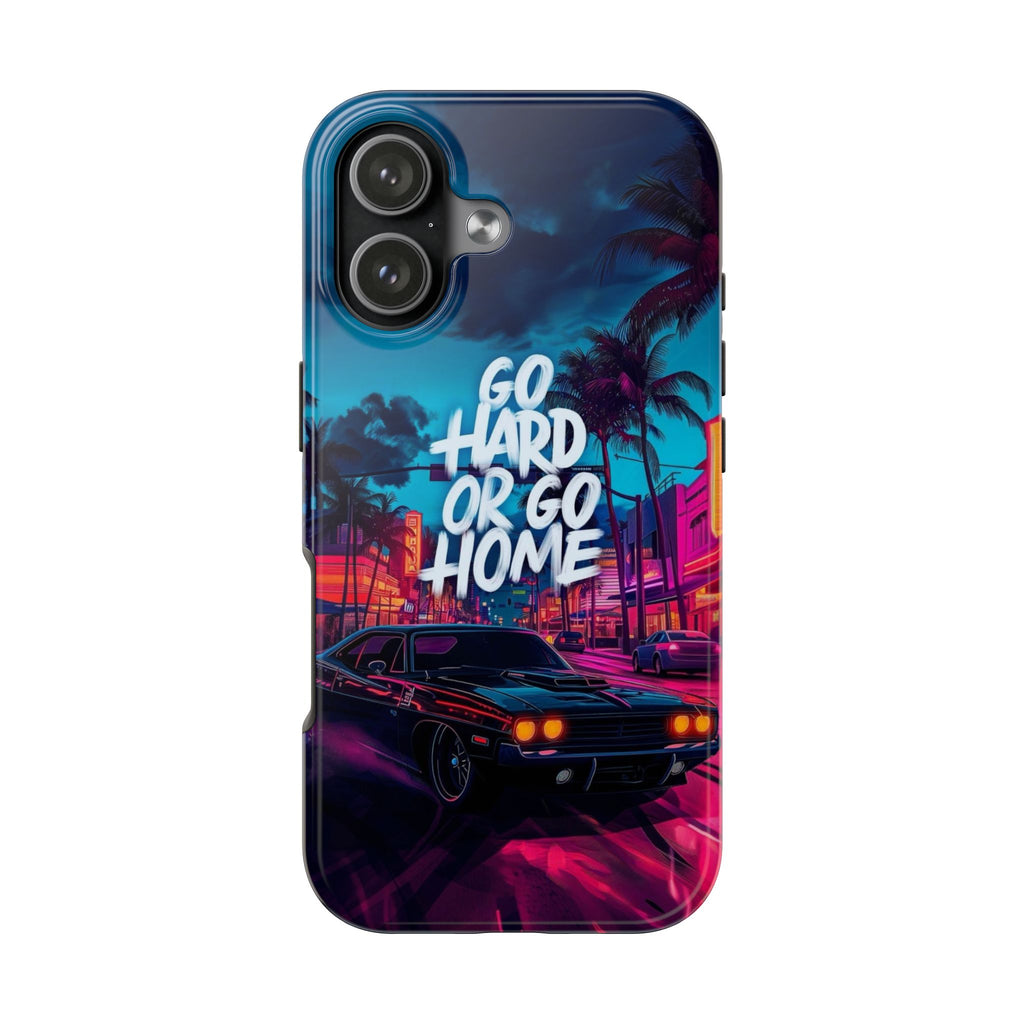 Go Hard or Go Home Tough Phone Case for Car Enthusiasts