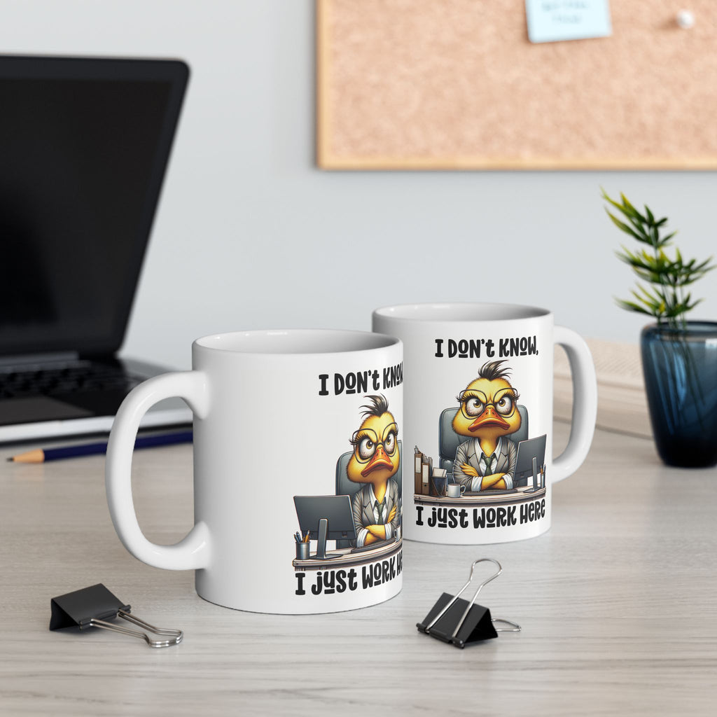 Funny Office Ceramic Mug - I Just Work Here, Gift for Coworkers, Funny Coffee Cup, Tea Lovers, Desk Decor